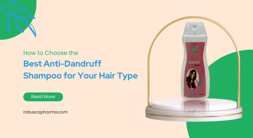How to Choose the Best Anti Dandruff Shampoo for Your Hair Type